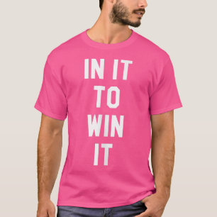Camiseta En Él Para Ganar Camisa, Yay Sports Ganará La Cosa