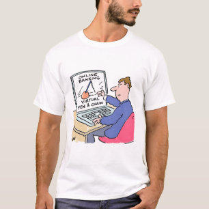 Camiseta En el Personalizado divertido de la banca en línea
