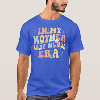 Camiseta En el regalo de la era de la enfermera de mi madre