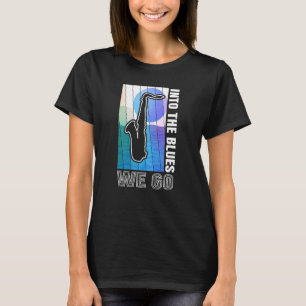 Camiseta En el Saxafón del Blues para los saxaqueños y el j
