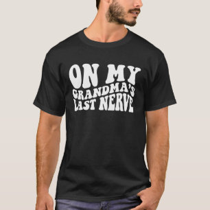 Camiseta En el último nervio de mi abuela 1