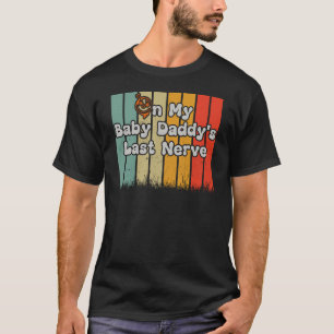 Camiseta En el último nervio de mi bebé papá a la espalda