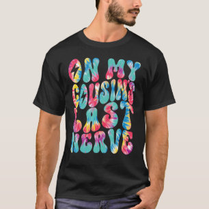 Camiseta En el último nervio de mi primo, retro Groovy