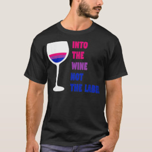 Camiseta En El Vino No La Etiqueta Bisexual Bi Prid LGBTQ