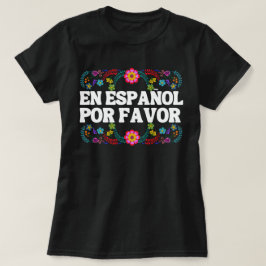 Camiseta En Español Por Favor, Maestro Español De Regalos