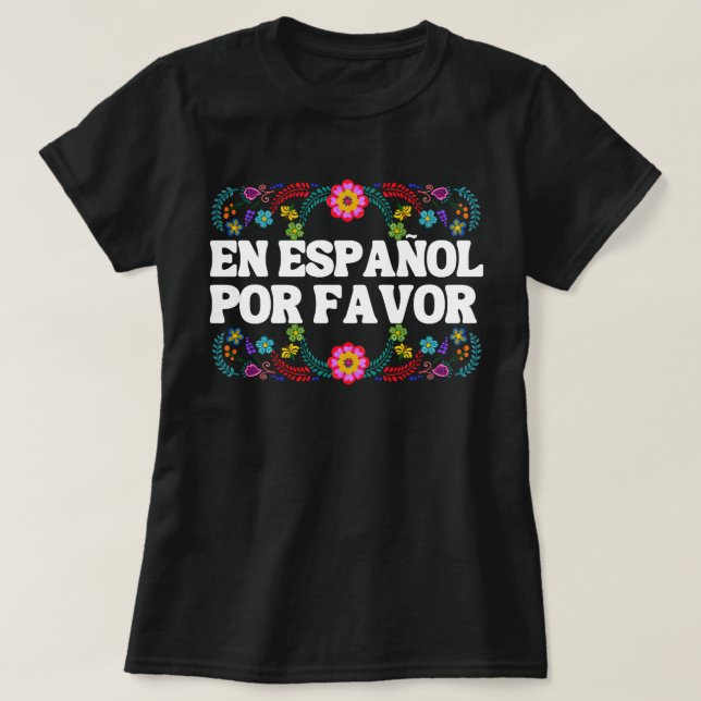 Camiseta En Español Por Favor, Maestro Español De Regalos (Diseño del anverso)