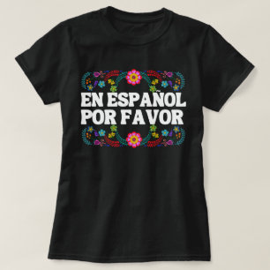 Camiseta En Español Por Favor, Regalo para Maestro de Españ