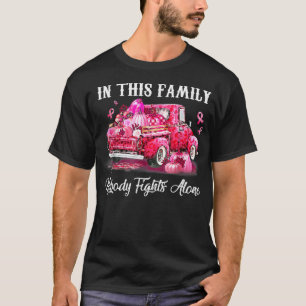 Camiseta En Esta Familia Nadie Lucha Solo Contra El Cáncer