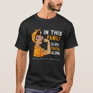 Camiseta "En Esta Familia No Luchas Sola"
