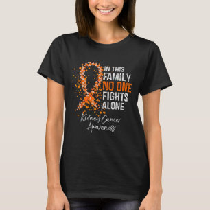 Camiseta En Esta Familia Solo Lucha Contra El Cáncer De Riñ