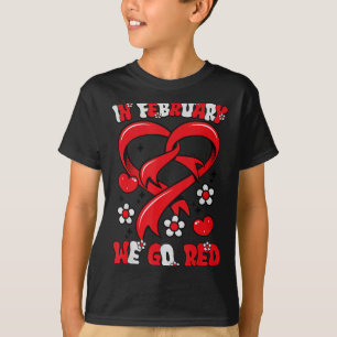 Camiseta En Febrero Nos Volvemos Rojos Conciencia Sobre Enf