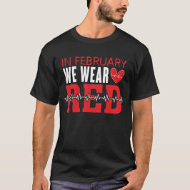 Camiseta En Febrero Nosotros Usamos Rojo, Conciencia de la 