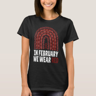 Camiseta En Febrero Vivimos Una Enfermedad Del Corazón Rojo