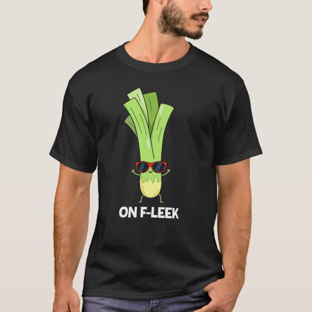 Camiseta En Fleek Funny Veggie Leek Pun Dark BG (Anverso)