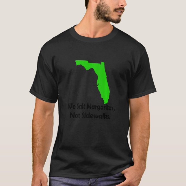 Camiseta En Florida Salamos Margarita No Caminos Invierno (Anverso)