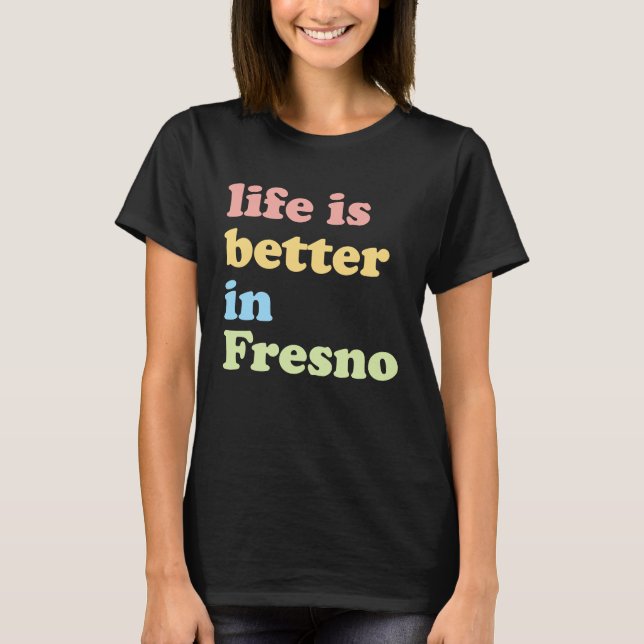Camiseta En Fresno CA (Anverso)
