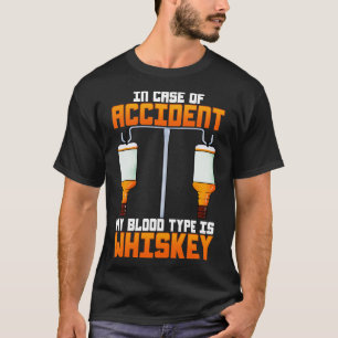 Camiseta En Funda De Accidentes Mi Tipo De Sangre Es Whiske