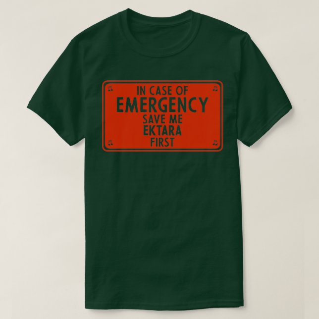 Camiseta en funda de emergencia sálvame primero ektara (Diseño del anverso)