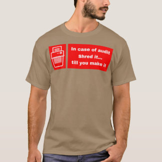 Camiseta En funda de la auditoría Compruébelo hasta que lo 