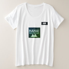 Camiseta en HAHA Y TE HIZO LEER