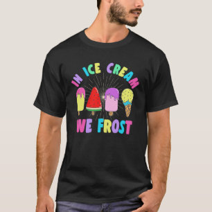 Camiseta En Helado Nosotros Congelamos El Sundae Gelato Des