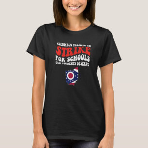 Camiseta En Huelga Colón Maestros De Ohio Atacan Ohi