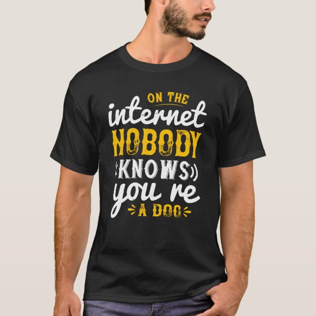 Camiseta en internet nadie sabe que eres un perro (Anverso)