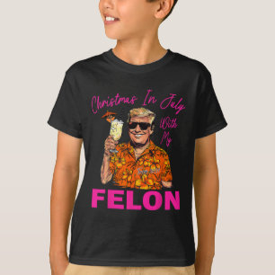Camiseta En Julio Con Mis Vacaciones De Verano Felon Trump 