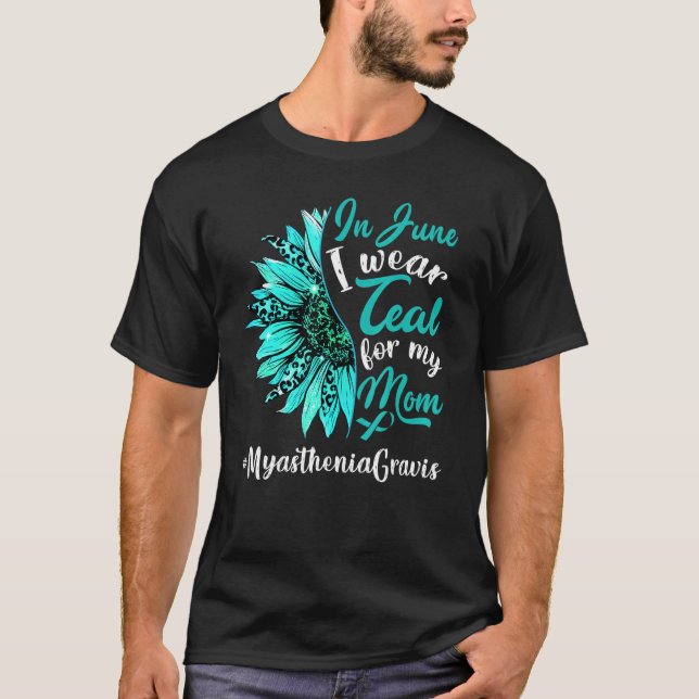 Camiseta En Junio Me Pongo Verde azulado Por Mi Mamá Miaste (Anverso)