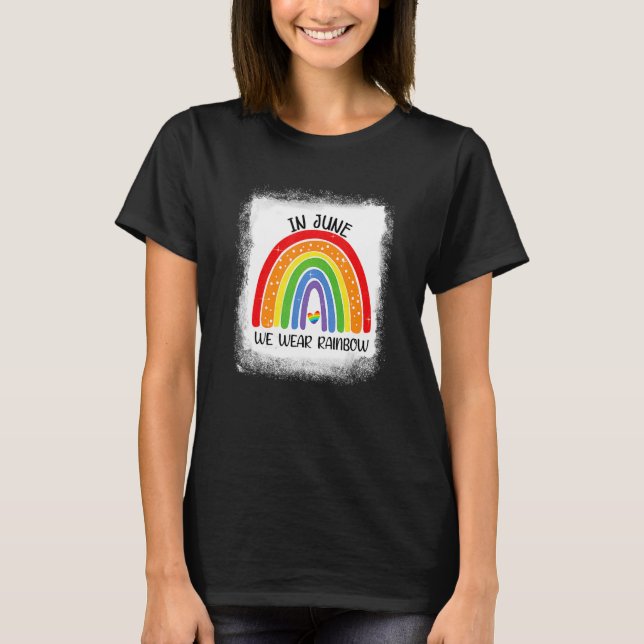 Camiseta En Junio Usamos El Mes Gay Del Orgullo Arcoiris Lg (Anverso)