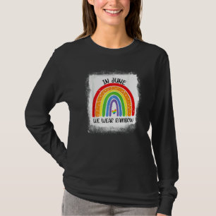 Camiseta En Junio Usamos El Mes Gay Del Orgullo Arcoiris Lg