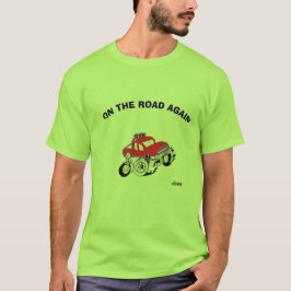 Camiseta : En La Carretera De Nuevo .