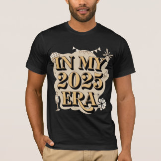 Camiseta "En la era de mi 2025"