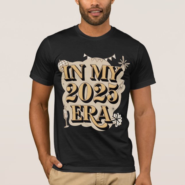 Camiseta "En la era de mi 2025" (Anverso)