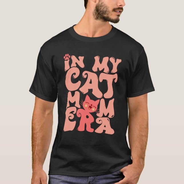 Camiseta En la era de mi gato, mamá, un gato lindo (Anverso)