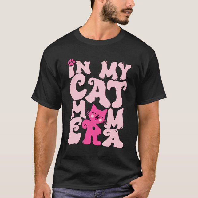 Camiseta En la era de mi gato, mamá, un gato lindo (Anverso)