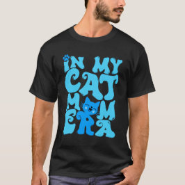 Camiseta En la era de mi gato, mamá, un gato lindo