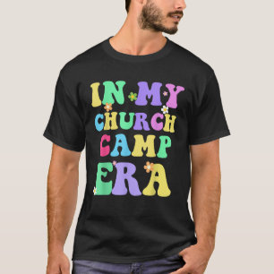 Camiseta En la era de mi Iglesia, divertidos campamentos de