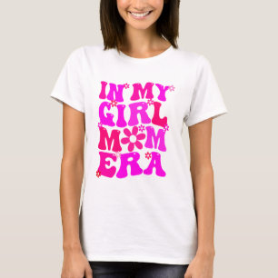 Camiseta En la era de mi madre Chica, la madre del día de l
