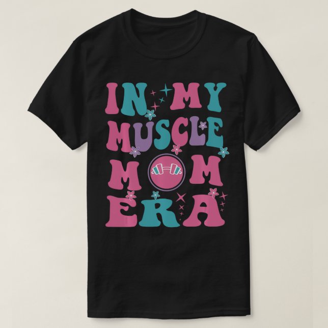 Camiseta En la era de mi mamá músculo Trabajar fuera Fitnes (Diseño del anverso)
