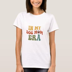 Camiseta En la era de mi mamá perro