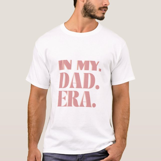 Camiseta En la Era de Mi Papá (Anverso)
