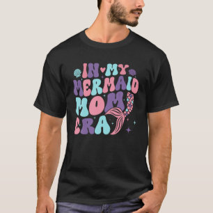 Camiseta En la era de mi sirena, la familia coincidía con l