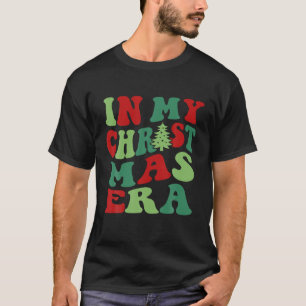 Camiseta En la era de mis Navidades Groovy coincidiendo con
