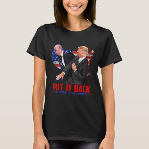 Camiseta En La Forma En Que Lo Encontraste Funny Trump Slap