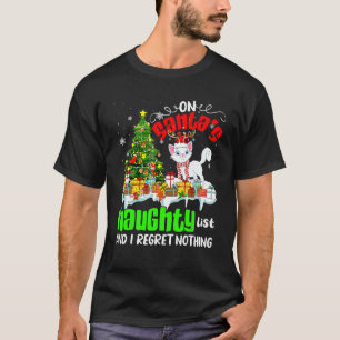 Camiseta En la lista traviesa de Santa y sin lamentar nada 