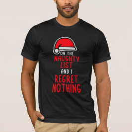 Camiseta En La Lista Traviesa Y No Me Arrepiento De Nada Di