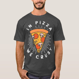 Camiseta En La Pizza Nos Encoge Guay Comida Italiana Lover