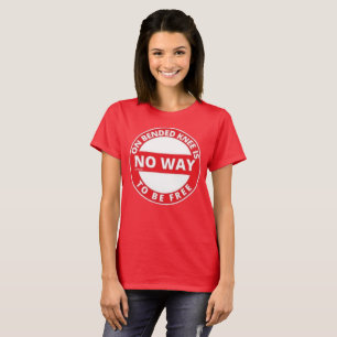 CAMISETA EN LA ROPA DE BENDED NO HAY MANERA DE SER LIBRE