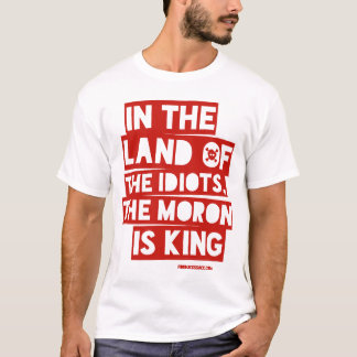 Camiseta En la tierra de los idiotas